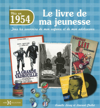 1954, LE LIVRE DE MA JEUNESSE