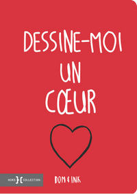 Dessine moi un coeur