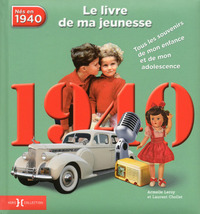 1940, le livre de ma jeunesse - Nouvelle édition