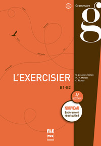 EXERCISIER (L') - LIVRE DE L'ELEVE - 4E EDITION