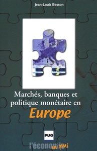 MARCHES, BANQUES ET POLITIQUE MONETAIRE EN EUROPE