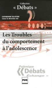 TROUBLES DU COMPORTEMENT A L'ADOLESCENCE