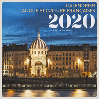 CALENDRIER LANGUE ET CULTURE FRANCAISES 2020 - PLUS BELLE LA VILLE