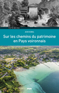 Sur les chemins du patrimoine en Pays voironnais