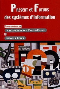 PRESENT ET FUTURS DES SYSTEMES D'INFORMATION