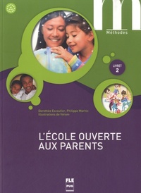 ECOLE OUVERTE AUX PARENTS (L') - LIVRET 2 - LIVRE ELEVE