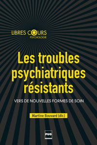 Les Troubles psychitariques résistants