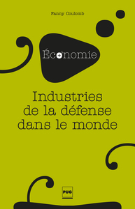 INDUSTRIES DE LA DEFENSE DANS LE MONDE