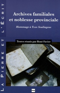 ARCHIVES FAMILIALES ET NOBLESSE PROVINCIALE