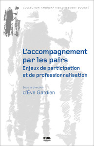 L'accompagnement par les pairs : enjeux de participation et de professionnalisation