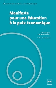 MANIFESTE POUR UNE EDUCATION A LA PAIX ECONOMIQUE