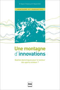 Une montagne d'innovations