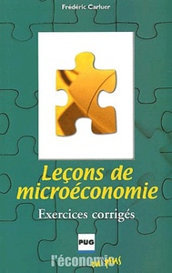 LECONS DE MICRO-ECONOMIE - AVEC EXERCICES CORRIGES