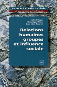 RELATIONS HUMAINES, GROUPES ET INFLUENCE SOCIALE T1