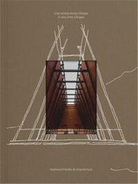 APALOOSA ESTUDIO DE ARQUITECTURA: A VIEW FROM CHIAPAS /ANGLAIS/ESPAGNOL