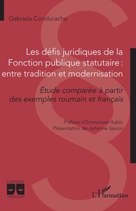 LES DEFIS JURIDIQUES DE LA FONCTION PUBLIQUE STATUTAIRE : ENTRE TRADITION ET MODERNISATION - ETUDE C