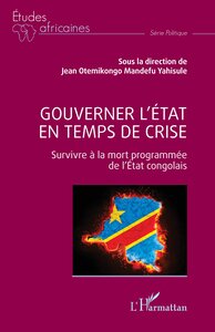 Gouverner l’État en temps de crise