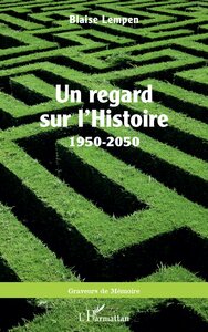 UN REGARD SUR LHISTOIRE 1950-2050