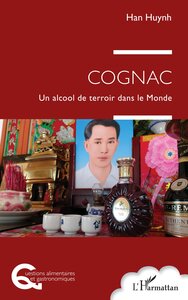 COGNAC - UN ALCOOL DE TERROIR DANS LE MONDE