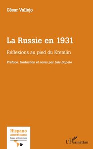 LA RUSSIE EN 1931 - REFLEXIONS AU PIED DU KREMLIN