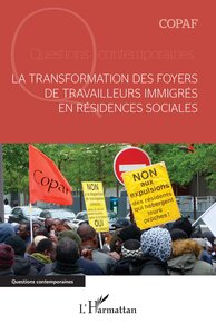 LA TRANSFORMATION DES FOYERS DE TRAVAILLEURS IMMIGRES EN RESIDENCES SOCIALES