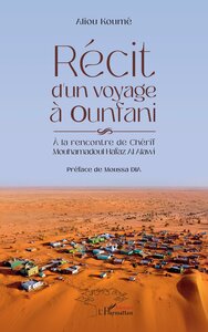 RECIT D'UN VOYAGE A OUNFANI - A LA RENCONTRE DE CHERIF MOUHAMADOUL HAFAZ AL ALAWI