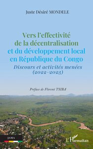 VERS LEFFECTIVITE DE LA DECENTRALISATION ET DU DEVELOPPEMENT LOCAL EN REPUBLIQUE DU CONGO - DISCOURS