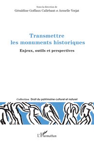 Transmettre les monuments historiques