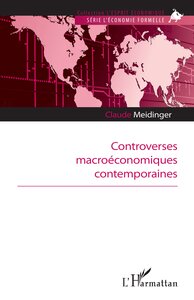 CONTROVERSES MACROECONOMIQUES CONTEMPORAINES