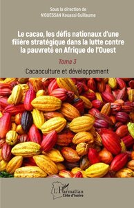 LE CACAO, LES DEFIS NATIONAUX DUNE FILIERE STRATEGIQUE DANS LA LUTTE CONTRE LA PAUVRETE EN AFRIQUE D