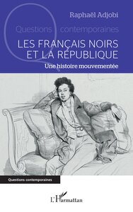 Les Français noirs et la République