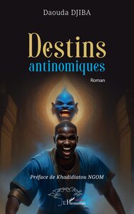 DESTINS ANTINOMIQUES - ROMAN