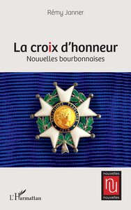 LA CROIX D HONNEUR - NOUVELLES BOURBONNAISES