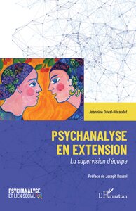 PSYCHANALYSE EN EXTENSION - LA SUPERVISION DEQUIPE