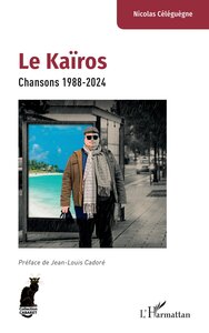 LE KAIROS - CHANSONS 1988-2024