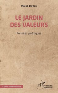 LE JARDIN DES VALEURS - PENSEES POETIQUES