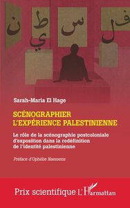 Scénographier l'expérience palestinienne
