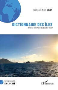 DICTIONNAIRE DES ILES - FRANCE (METROPOLE ET OUTRE-MER)