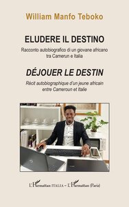 ELUDERE IL DESTINO - DEJOUER LE DESTIN - EDITION BILINGUE