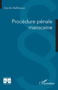 PROCEDURE PENALE MAROCAINE