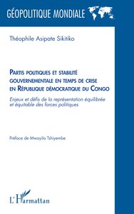 PARTIS POLITIQUES ET STABILITE GOUVERNEMENTALE EN TEMPS DE CRISE EN REPUBLIQUE DEMOCRATIQUE DU CONGO