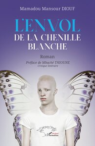 LENVOL DE LA CHENILLE BLANCHE - ROMAN