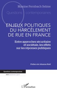 Enjeux politiques du harcèlement de rue en France