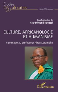 Culture, africanologie et humanisme