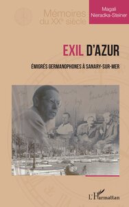 EXIL DAZUR - EMIGRES GERMANOPHONES A SANARY-SUR-MER