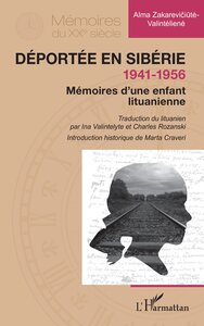 DEPORTEE EN SIBERIE - MEMOIRES DUNE ENFANT LITUANIENNE 1941-1956