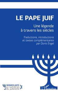 LE PAPE JUIF - UNE LEGENDE A TRAVERS LES SIECLES