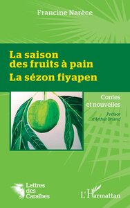 LA SAISON DES FRUITS A PAIN - LA SEZON FIYAPEN