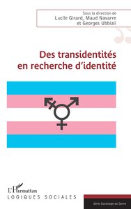 DES TRANSIDENTITES EN RECHERCHE DIDENTITE