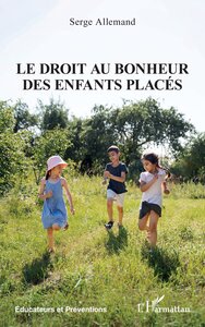 LE DROIT AU BONHEUR DES ENFANTS PLACES